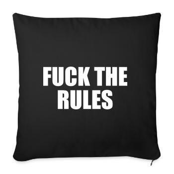 Fuck the rules - Sofakissenbezug 45 x 45 cm - Schwarz - Vorne