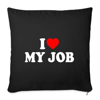 I love my job - Housse de coussin décorative 45 x 45 cm - noir - Devant
