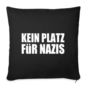 kein platz für nazis - Sofakissenbezug 45 x 45 cm - Schwarz - Vorne