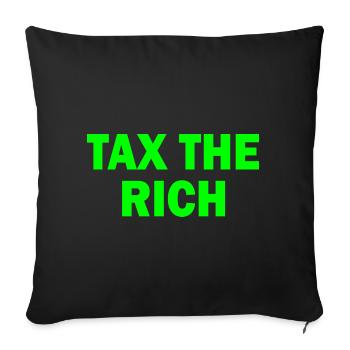 Tax the rich - Sofakissenbezug 45 x 45 cm - Schwarz - Vorne