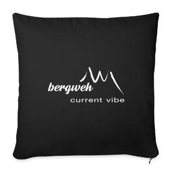 Current vibe: bergweh - Schrift weiß - Exklusiv - Sofakissenbezug 45 x 45 cm - Schwarz - Vorne