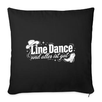 Line Dance: Alles ist gut - Sofakissenbezug 45 x 45 cm - Schwarz - Vorne