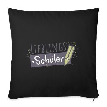 Lieblingsschüler Schule Lehrer Sprüche Geschenk - Sofakissenbezug 45 x 45 cm - Schwarz - Vorne