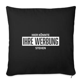 Hier könnte ihre Werbung stehen - Sofakissenbezug 45 x 45 cm - Schwarz - Vorne