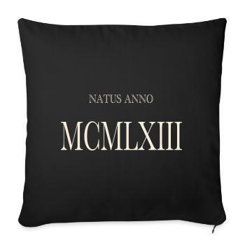Natus Anno 1963 - Sofa pillowcase 17,3'' x 17,3'' (45 x 45 cm) - black - Front