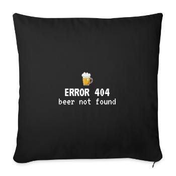 Funny slogan Error 404 Beer Not Found - Sofa pillowcase 17,3'' x 17,3'' (45 x 45 cm) - black - Front