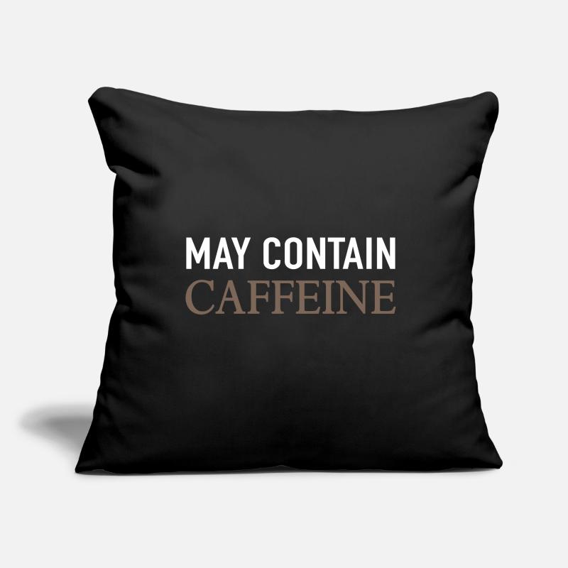 May Contain Caffeine Kaffee Spruch Sofakissenbezug 45 x 45 cm
