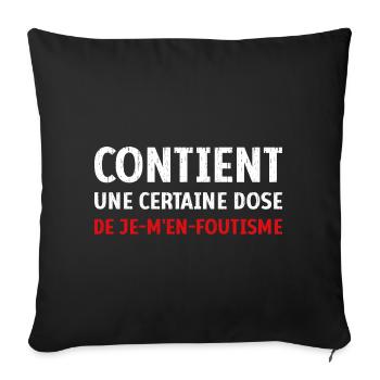 Contient une certaine dose de je-m’en-foutisme - Housse de coussin décorative 45 x 45 cm - noir - Devant