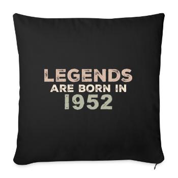 Legenden 1952 Jahrgang Retro Geburtstag Original - Sofakissenbezug 45 x 45 cm - Schwarz - Vorne