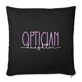 Opticien Proud Daughter Cadeau mignon - Housse de coussin décorative 45 x 45 cm - noir - Devant