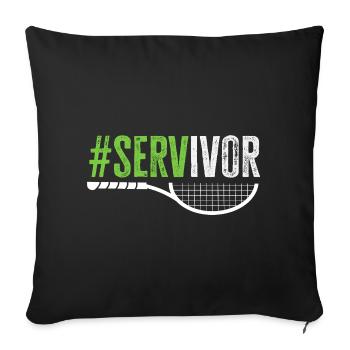 Tennis Player Servivor Lover Fun - Sofa pillowcase 17,3'' x 17,3'' (45 x 45 cm) - black - Front