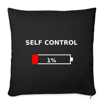 SELF CONTROL – 1% Battery Low - Sofa pillowcase 17,3'' x 17,3'' (45 x 45 cm) - black - Front