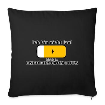 I'm not lazy - I'm in power saving mode - Sofa pillowcase 17,3'' x 17,3'' (45 x 45 cm) - black - Front
