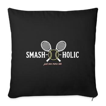 Tennis SMASH-o-holic Hoodie, Cap, Top - Sofa pillowcase 17,3'' x 17,3'' (45 x 45 cm) - black - Front