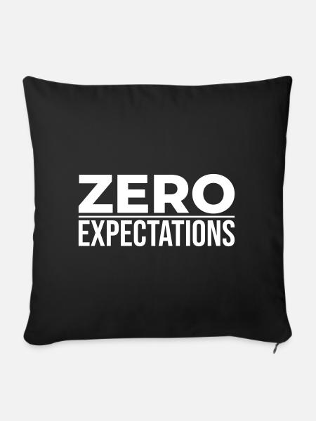 Zero Expectations – Minimal Statement - Sofa pillowcase 17,3'' x 17,3'' (45 x 45 cm) - black