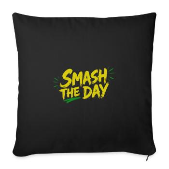 SMASH THE DAY Motivation für Padel und Tennis - Sofakissenbezug 45 x 45 cm - Schwarz - Vorne