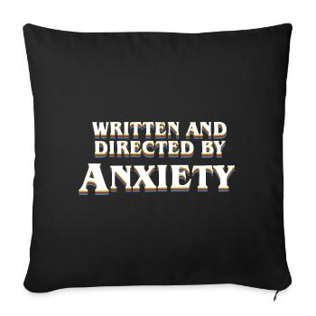 Anxiety Overthinker Written and Directed by Anxiet - Sofa pillowcase 17,3'' x 17,3'' (45 x 45 cm) - black - Front