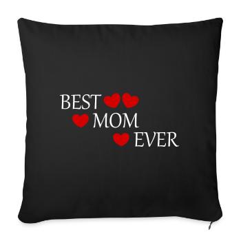 Saying Mother's Day Best Mom in the World Mother's Day Mom - Sofa pillowcase 17,3'' x 17,3'' (45 x 45 cm) - black - Front
