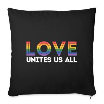 LGBT Pride Month - Love unite us all - Sofa pillowcase 17,3'' x 17,3'' (45 x 45 cm) - black - Front