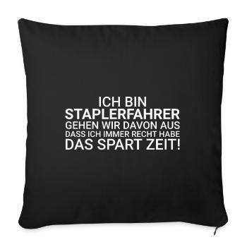 Conducteur de chariot élévateur Gagnez du temps Conducteur de chariot élévateur - Housse de coussin décorative 45 x 45 cm - noir - Devant