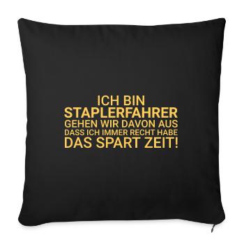 Conducteur de chariot élévateur Gagnez du temps Conducteur de chariot élévateur - Housse de coussin décorative 45 x 45 cm - noir - Devant