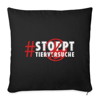 Animal welfare STOP ANIMAL TESTING FUNNY - Sofa pillowcase 17,3'' x 17,3'' (45 x 45 cm) - black - Front
