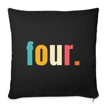 Four Vier Jahre 4. Geburtstag Text Schrift Bunt - Sofakissenbezug 45 x 45 cm - Schwarz - Vorne