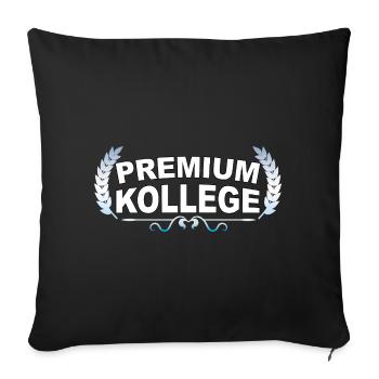 Premium Colleague - Funny Saying - Sofa pillowcase 17,3'' x 17,3'' (45 x 45 cm) - black - Front
