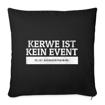 SARCASM - Kerwe is endurance training. - Sofa pillowcase 17,3'' x 17,3'' (45 x 45 cm) - black - Front