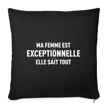 Ma Femme Est Exceptionnelle Elle Sait Tout T-Sh... - Housse de coussin décorative 45 x 45 cm - noir - Devant