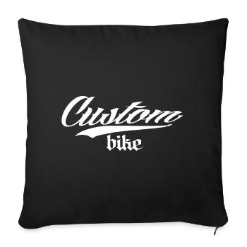 custom bike biker tour rock bobber tuner tuning - Sofa pillowcase 17,3'' x 17,3'' (45 x 45 cm) - black - Front