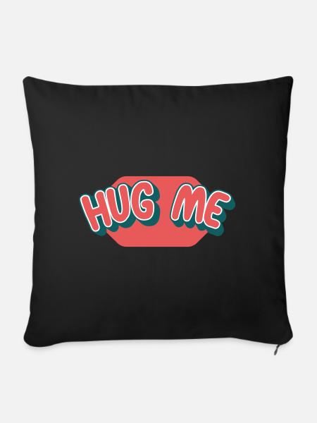 Hug me | Colors can be changed - Sofa pillowcase 17,3'' x 17,3'' (45 x 45 cm) - black