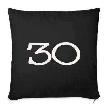 30. 30 YEARS. 30th ANNIVERSARY. 30TH ANNIVERSARY. - Sofa pillowcase 17,3'' x 17,3'' (45 x 45 cm) - black - Front