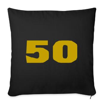 50. 50 YEARS. 50th ANNIVERSARY. 50TH ANNIVERSARY. - Sofa pillowcase 17,3'' x 17,3'' (45 x 45 cm) - black - Front