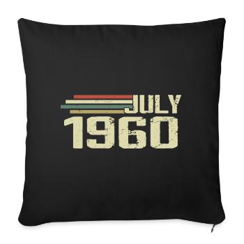 Anniversaire juillet 1960 Année 1960 juillet Né en 1960 - Housse de coussin décorative 45 x 45 cm - noir - Devant