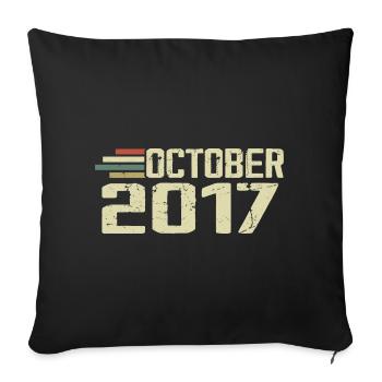 Octobre 2017 - Anniversaire en octobre 2017 - Housse de coussin décorative 45 x 45 cm - noir - Devant