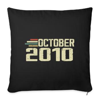 Octobre 2010 - Anniversaire en octobre 2010 - Housse de coussin décorative 45 x 45 cm - noir - Devant