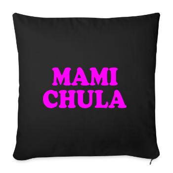 Mami chula - Sofakissenbezug 45 x 45 cm - Schwarz - Vorne