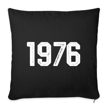 1976 Vintage Born Vintage 1976 Birthday 1976 - Sofa pillowcase 17,3'' x 17,3'' (45 x 45 cm) - black - Front