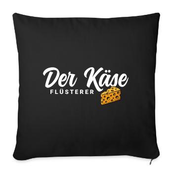 Der Käse Flüsterer - Sofakissenbezug 45 x 45 cm - Schwarz - Vorne