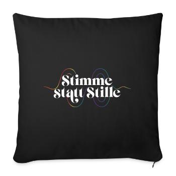 Stimme Statt Stille Shirt Für Aktivisten Toleranz - Sofakissenbezug 45 x 45 cm - Schwarz - Vorne
