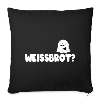 Weißbrot Geister Brot lustig Geist - Sofakissenbezug 45 x 45 cm - Schwarz - Vorne