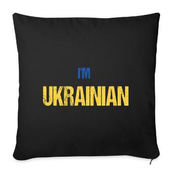 I'M UKRAINIAN - in color of flag - Sofa pillowcase 17,3'' x 17,3'' (45 x 45 cm) - black - Front