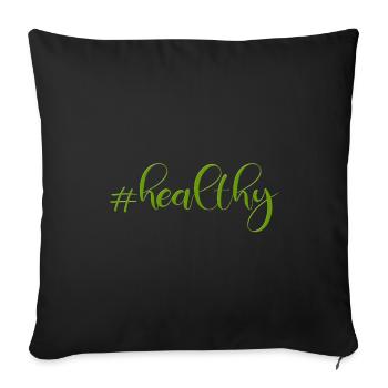 #healthy - Housse de coussin décorative 45 x 45 cm - noir - Devant