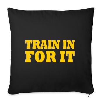 Train in for it - Housse de coussin décorative 45 x 45 cm - noir - Devant
