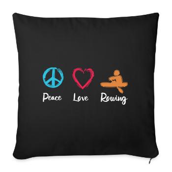 Peace, Love, Rowing - Sofa pillowcase 17,3'' x 17,3'' (45 x 45 cm) - black - Front
