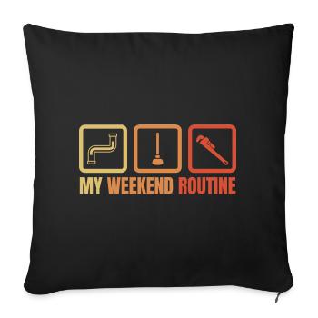 Plumber Weekend Routine - Sofa pillowcase 17,3'' x 17,3'' (45 x 45 cm) - black - Front