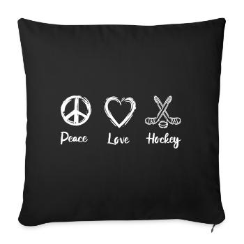 Peace Love Hockey - Sofa pillowcase 17,3'' x 17,3'' (45 x 45 cm) - black - Front