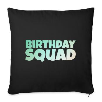 Birthday Squad – Conception d’anniversaire de groupe cool - Housse de coussin décorative 45 x 45 cm - noir - Devant