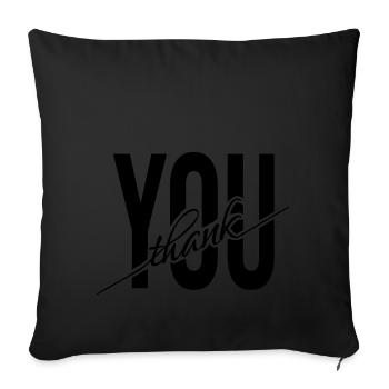 Thank You Thank you Thank you gift - Sofa pillowcase 17,3'' x 17,3'' (45 x 45 cm) - black - Front